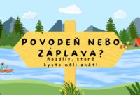 Povodeň nebo záplava? Rozdíly, které byste měli znát! Povodeň nebo záplava? Rozdíly, které byste měli znát!